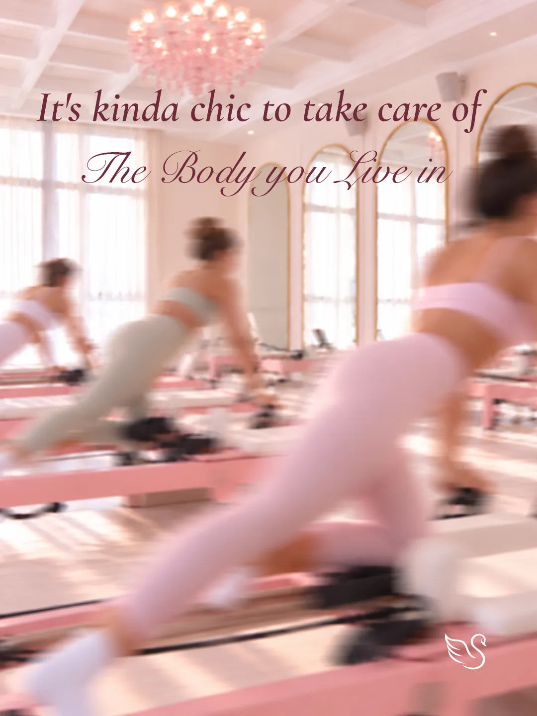 'It's kinda chic to take care of the body you live in'