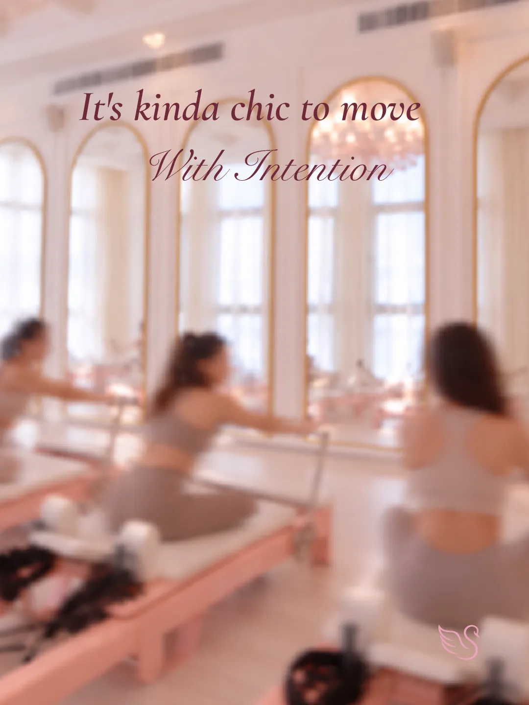 'It's kinda chic to move with intention'