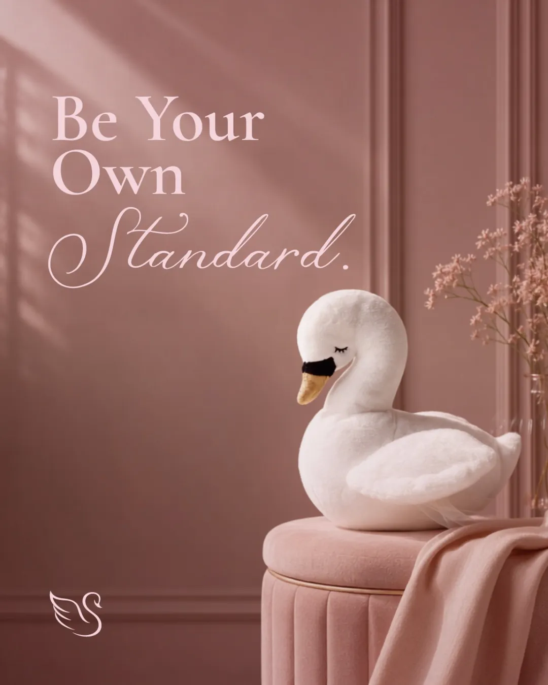 'Be your own standard' — a swan on a velvet stool